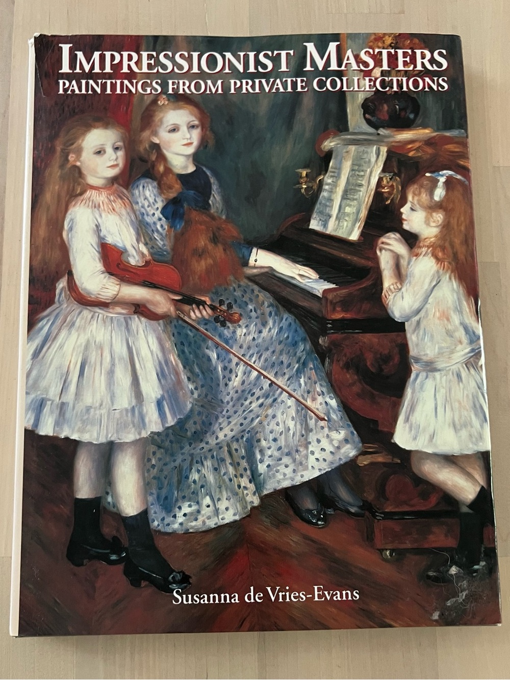 Vintage Impressionist Masters: Paintings from Private Collections Hardcover Book